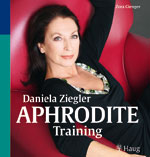Daniela Ziegler: Aphrodite-Training